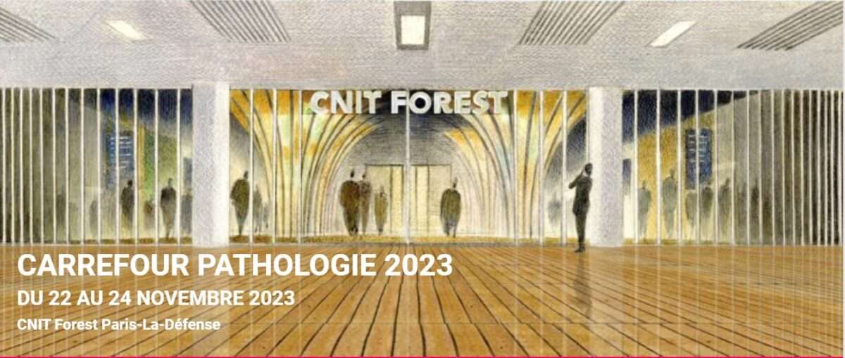 Carrefour Pathologie 2023, Paris-La-Défense